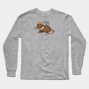 Bike fast, Eat trash Long Sleeve T-Shirt